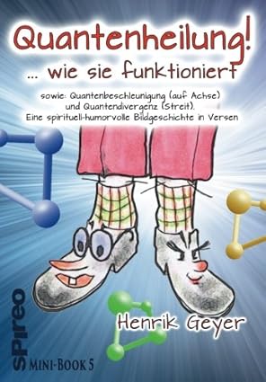 Quantenheilung und wie sie funktioniert