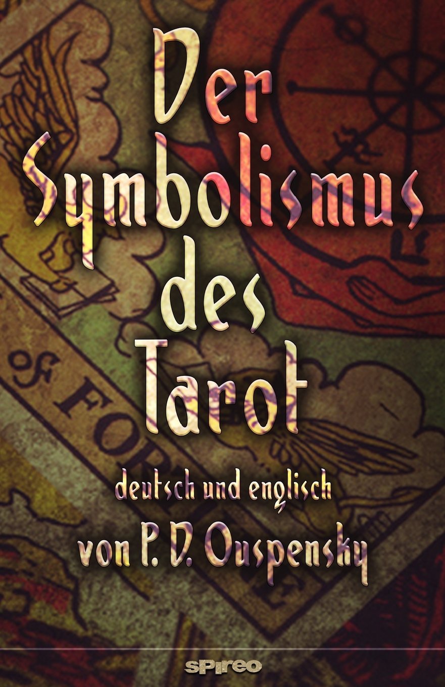 Symbolismus des Tarot — P. D. Ouspensky